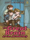 Cover image for The Great Brain at the Academy